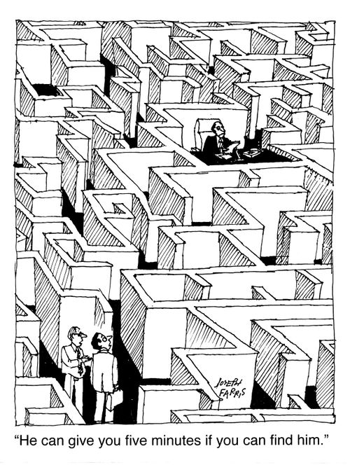 "He can give you five minutes if you can find him."