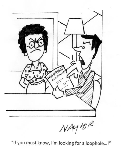 'If you must know, I'm looking for a loophole...!'