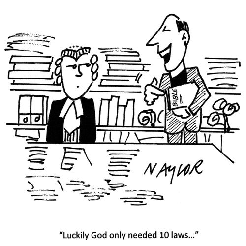 'Luckily God only needed 10 laws...'