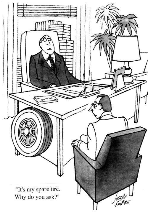 'It's my spare tire. Why do you ask?"