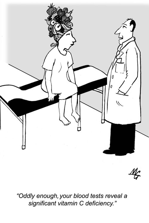"Oddly enough, your blood tests reveal a significant vitamin C deficiency."