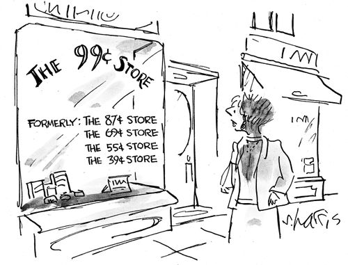 The 99c Store - Formerly: The 87c Store, The 69c Store, The 55c Store, The 39c Store.