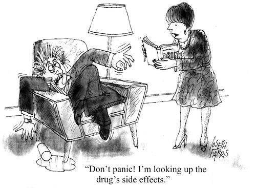"Don't panic. I'm looking up the side effects."