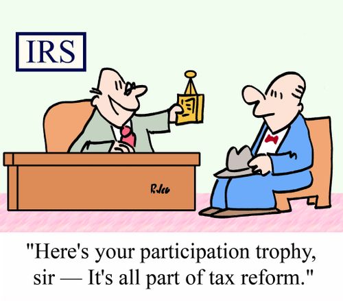 "Here's your participation trophy, sir - It's all part of tax reform."