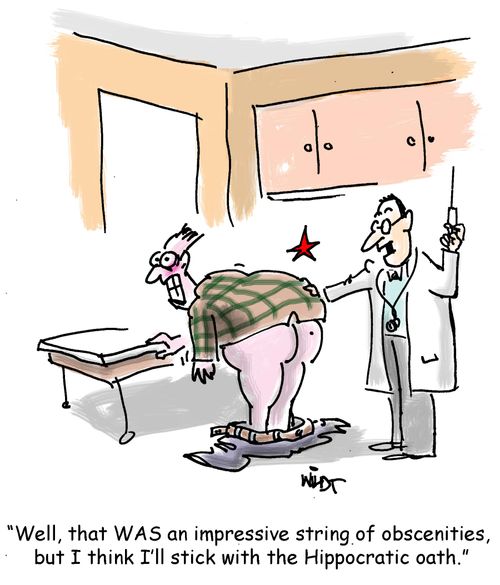 'Well, that WAS an impressive string of obscenities, but I think I'll stick with the Hippocratic oath.'
