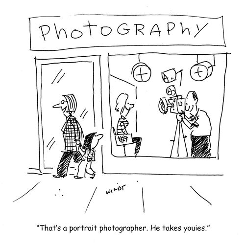 "That's a portrait photographer. He take youies."