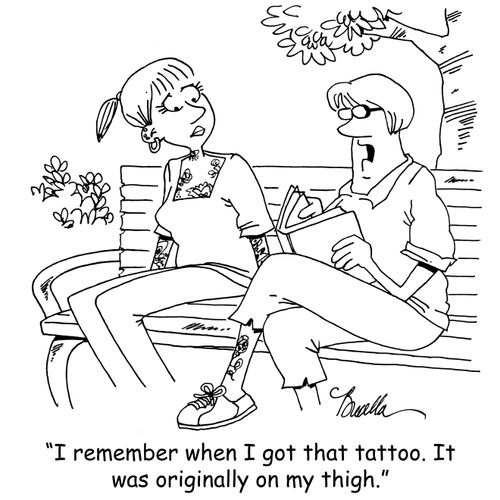 "I remember when I got that tattoo. It was originally on my thigh."