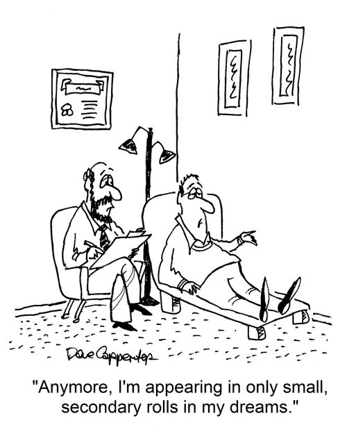 "Anymore, I'm appearing in only small secondary rolls in my dreams."