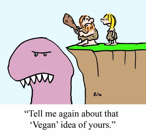 "Tell me again about that 'vegan' idea of yours."