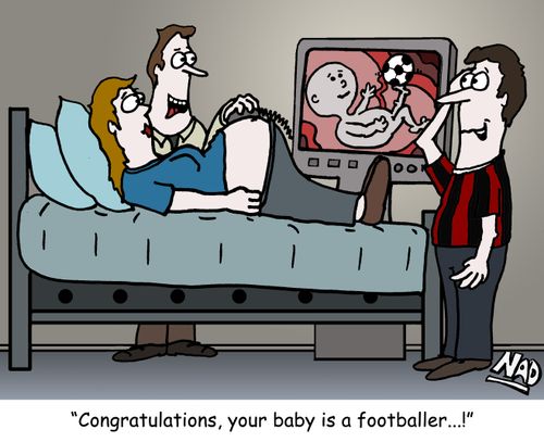 "Congratulations, your baby is a footballer...!"