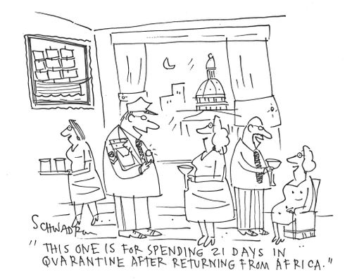 'This one is for spending 21 days in quarantine after returning from Africa.'