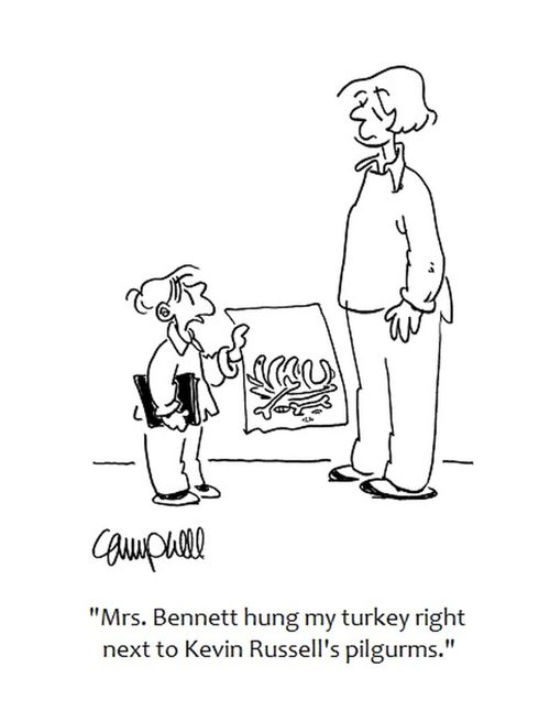 "Mrs. Bennett hung my turkey right next to Kevin Russell's pilgrims."