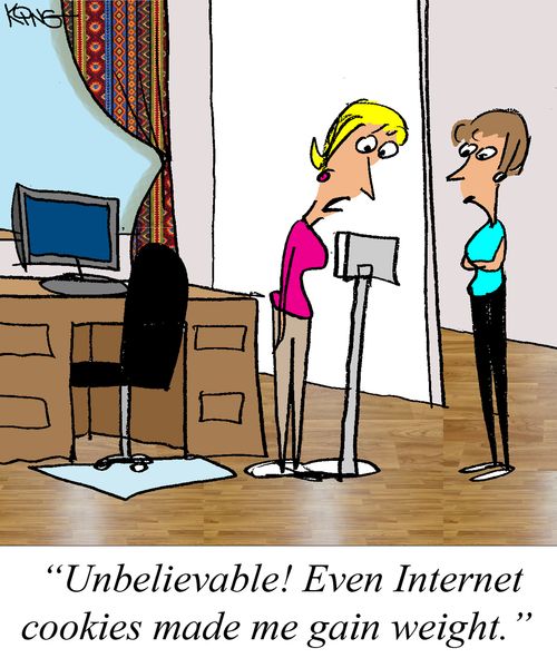 "Unbelievable! Even Internet cookies made me gain weight."