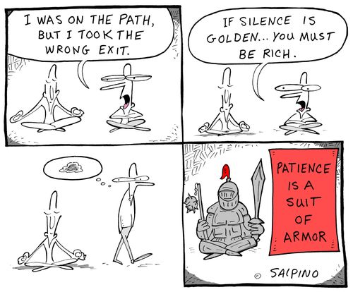 Patience is a suit of armor