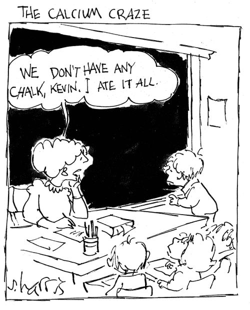 "We don't have any chalk, Kevin. I ate it all."