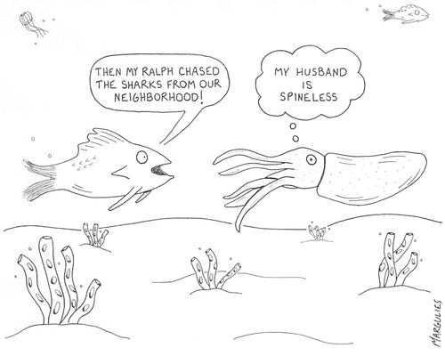 "My husband is spineless."