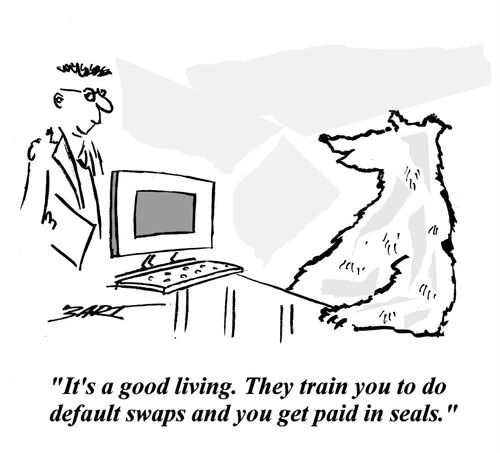 'It's a good living. They train you to do default swaps and you get paid in seals.'