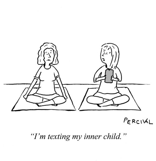 'I'm texting my inner child.'
