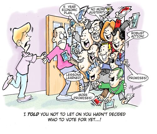 "I told you not to let on you hadn't decided who to vote for yet....!"