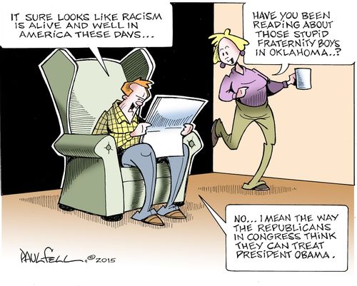 "It sure looks like racism is alive and well in America these days....I mean the way the Republicans in congress think they can treat President Obama."