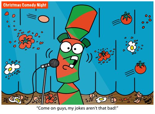 "Come on guys, my jokes aren't that bad!"