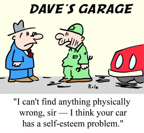 "I can't find anything physically wrong, sir - I think your car has a self-esteem problem."