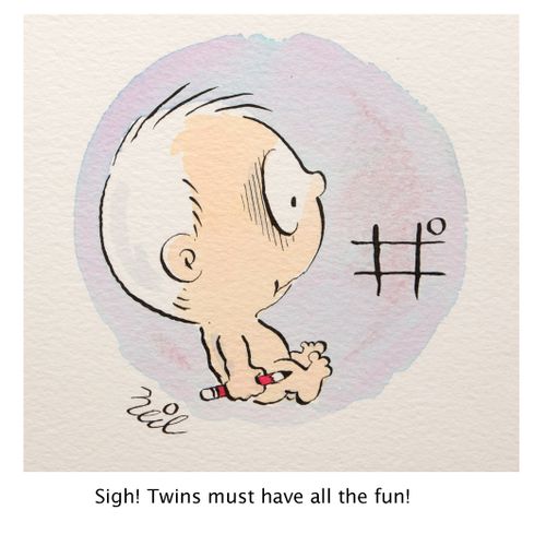 "Sigh! Twins have all the fun!"