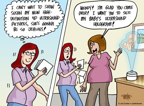 'Wendy! I'm glad you came over! I want you to see my baby's ultrasound hologram!'