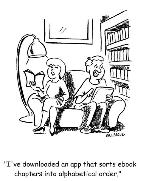 "I've downloaded an app that sorts ebook chapters into alphabetical order."