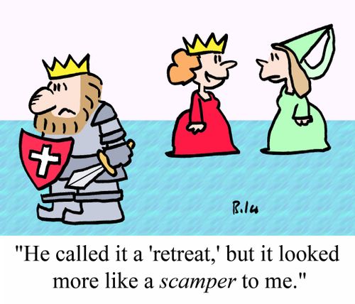 "He called it a 'retreat,' but it looked more like a SCAMPER to me."