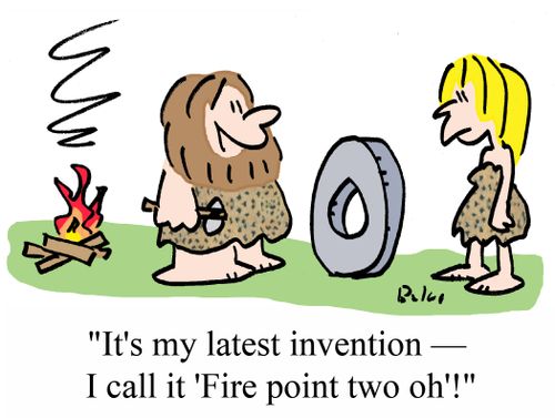 "It's my latest invention - I call it 'Fire point two oh'!"