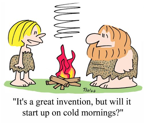 "It's a great invention, but will it start up on cold mornings?"