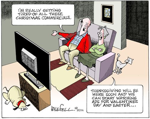 'I'm really getting tired of all these Christmas commercials.'