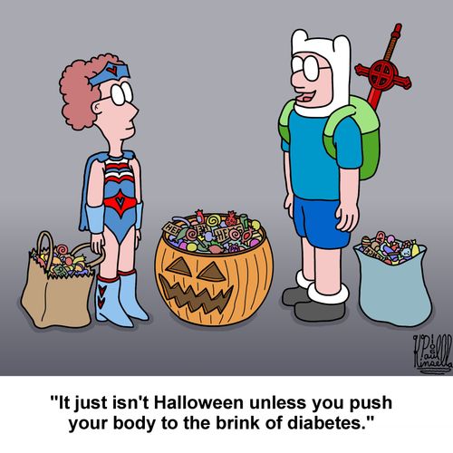 "It just isn't Halloween unless you push your body to the brink of diabetes."
