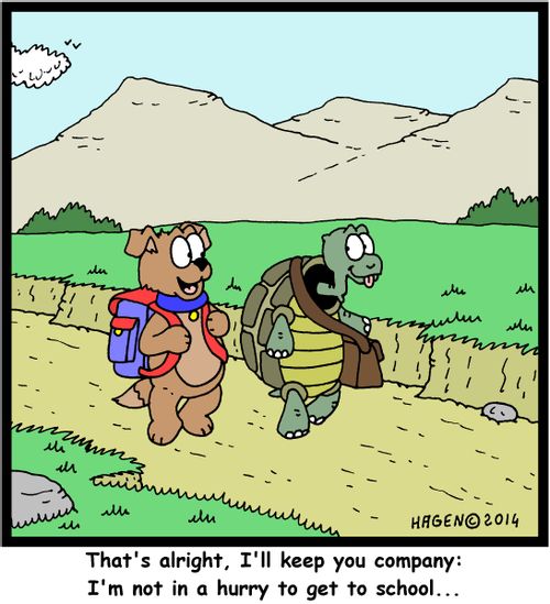 "That's alright, I'll keep you company: I'm not in a hurry to get to school..."