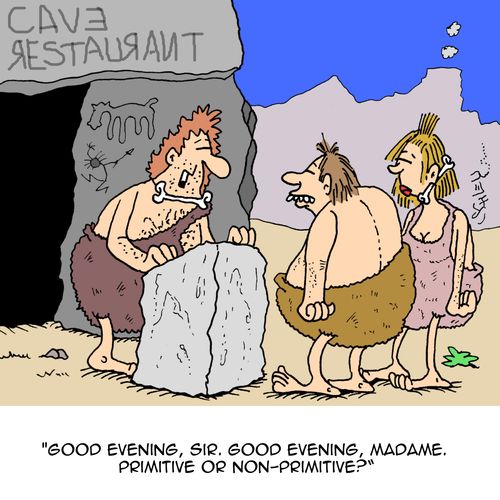 'Good evening, sir. Good evening, madame. Primitive or non-primitive?'