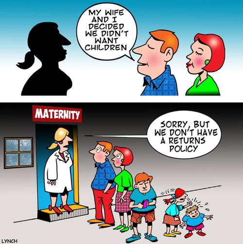 'My wife and I decided we didn't want children.'
