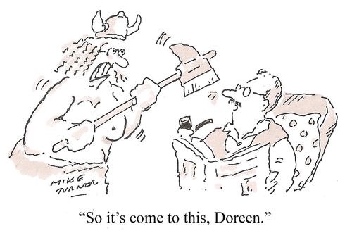 "So it's come to this, Doreen."