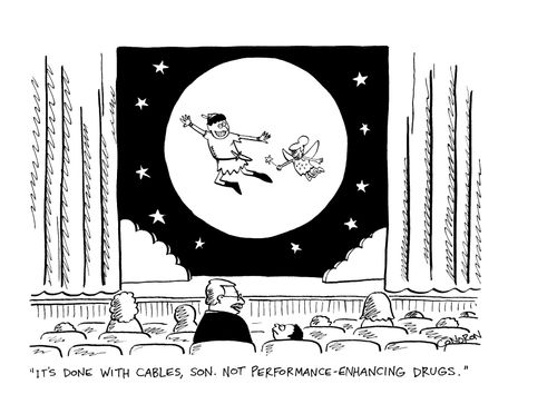 "It's done with cables, son. Not performance-enhancing drugs."