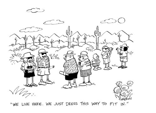 "We live here. We just dress this way to fit in."