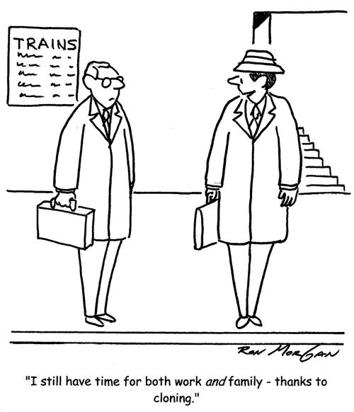 'I still have time for both work and family - thanks to cloning.'