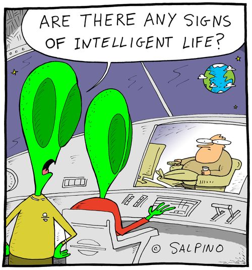 'Are there any signs of intelligent life?'