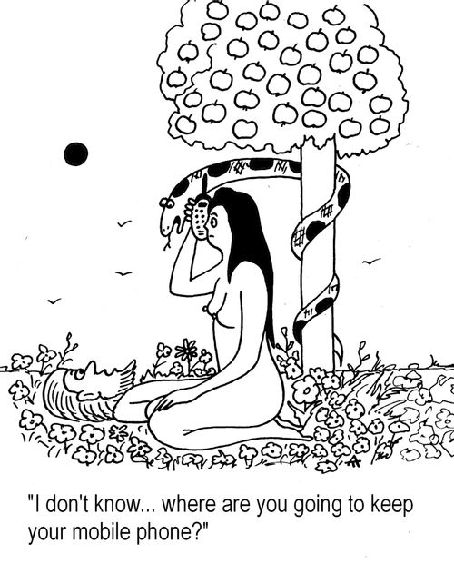 'I don't know...where are you going to keep your mobile phone?'