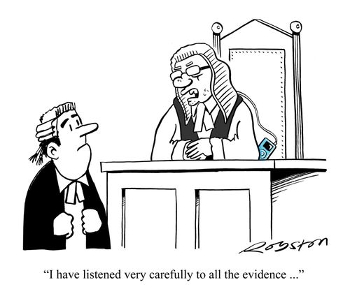 "I have listened very carefully to all the evidence."
