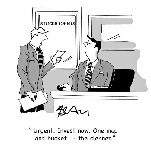 "Urgent. Invest now. One mop and bucket - the cleaner."