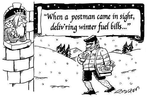 "When a postman came in sight, delivering winter fuel bills ..."