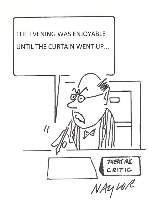 'The evening was enjoyable until the curtain went up...'