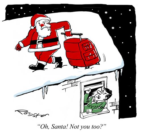 "Oh, Santa! Not you too?"