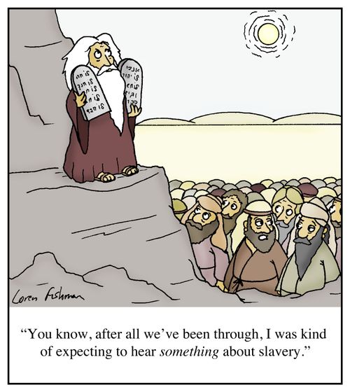 "You know, after all we've been through, I was kind of expecting to hear something about slavery."