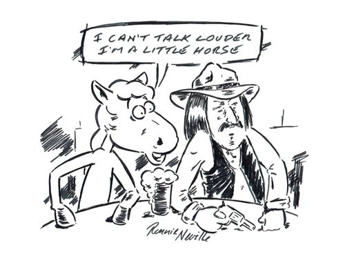  "I can't talk louder, I'm a little horse."